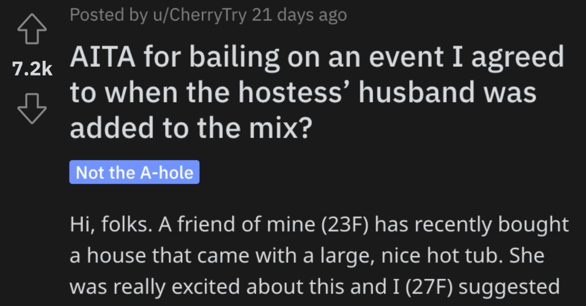 AITABailingOnEvent She Bailed on an Event After the Hostess Husband Was Added to the Mix. Is She Wrong?