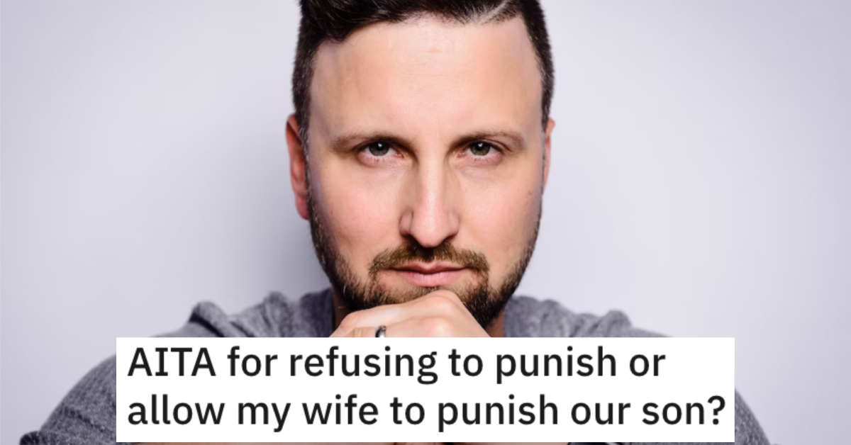 AITANotPunishingSon Man Wants to Know if Hes Wrong for Not Allowing His Wife to Punish Their Son