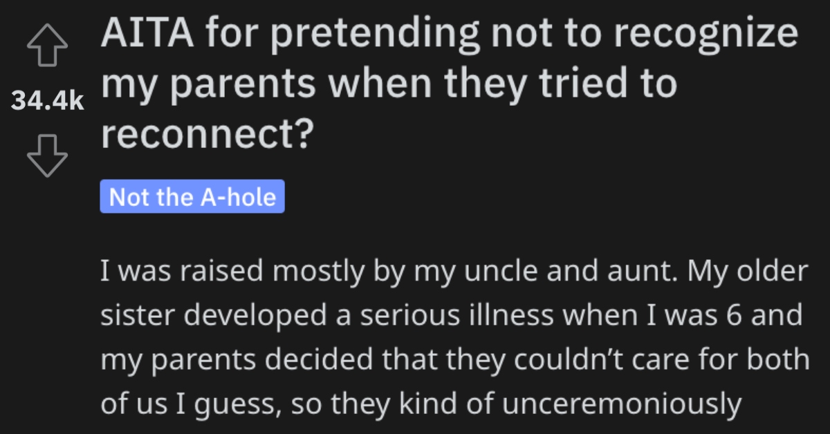 AITAParentsReconnect Person Asks if Theyre Wrong for Pretending Not to Recognize Their Parents When They Tried to Reconnect